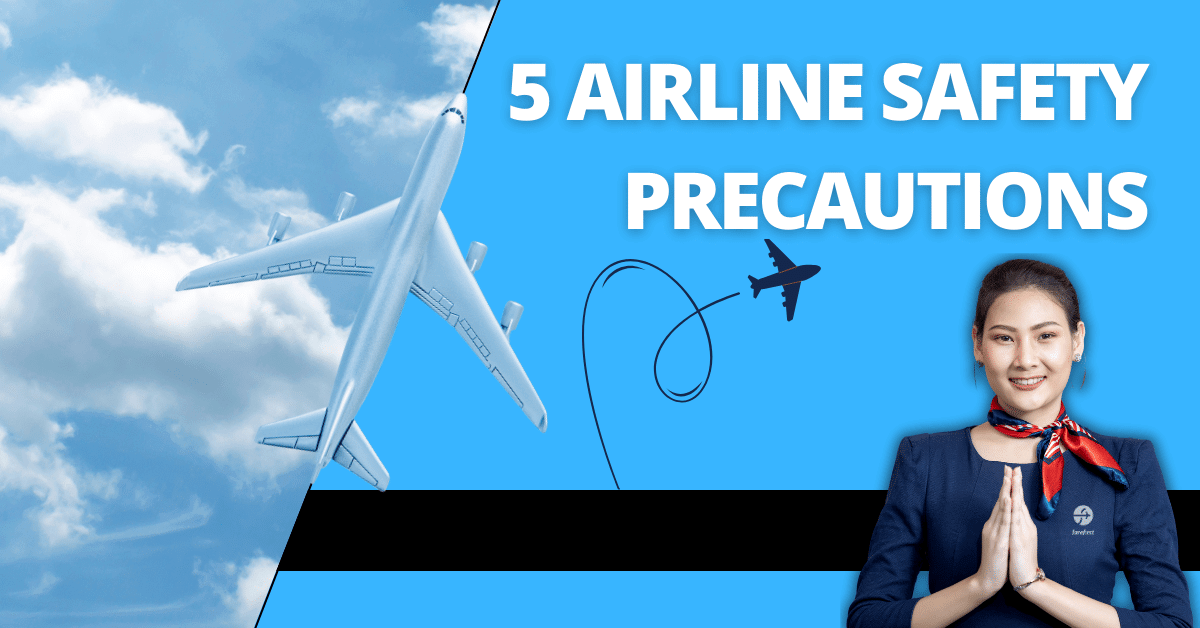 Top 5 Airline Safety Precautions Every Traveler Should Be Aware Of ...